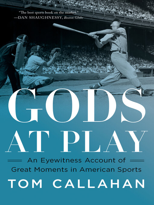 Title details for Gods at Play by Tom Callahan - Available